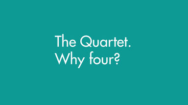 The Quartet. Why four? 