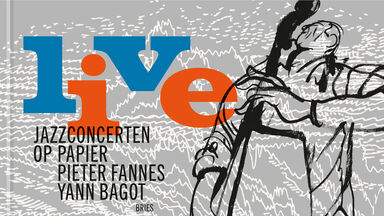 Live. Jazzconcerten op papier.