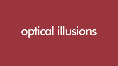 Optical illusions